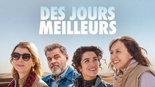 Des jours meilleurs