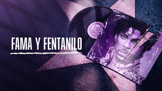 Fame and Fentanyl