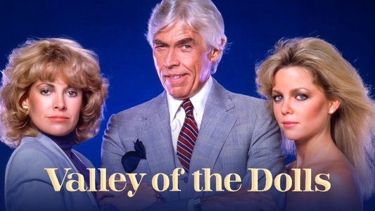 Jacqueline Susann's Valley of the Dolls