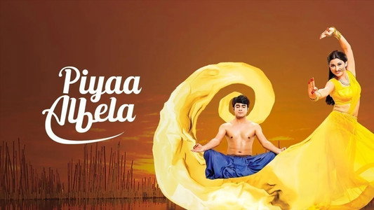 Piyaa Albela