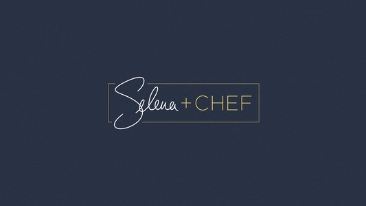 Selena + Chef