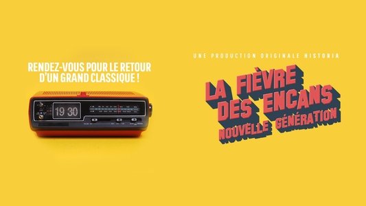 La fièvre des encans : nouvelle génération