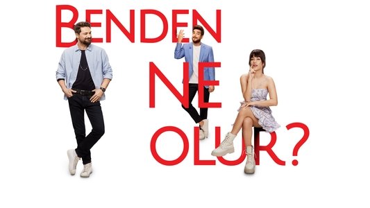 Benden Ne Olur?