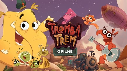 Tromba Trem: O Filme