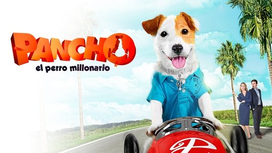 Pancho, el perro millonario