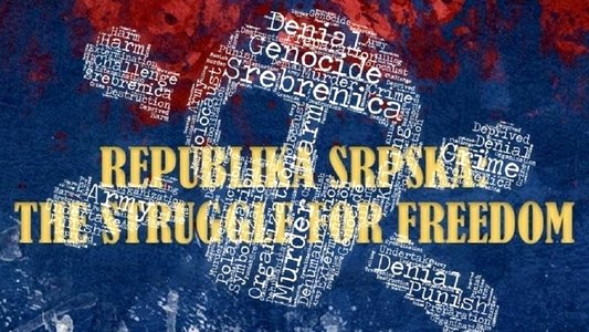 Srpska: The Struggle for Freedom