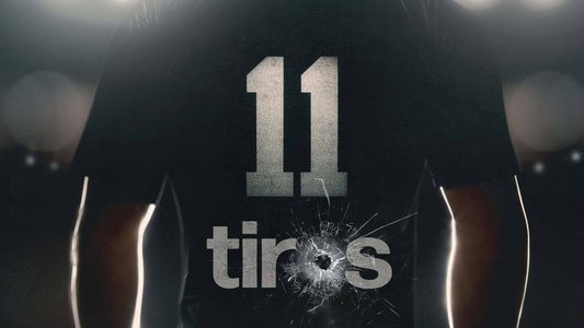 11 Shots
