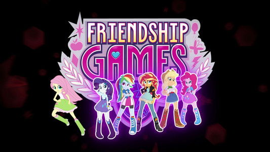 My Little Pony: Equestria Girls - Friendship Games