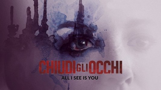 All I See Is You