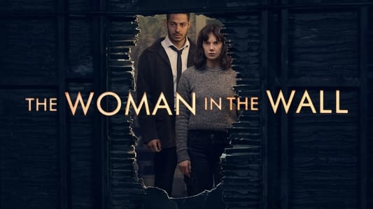 The Woman in the Wall