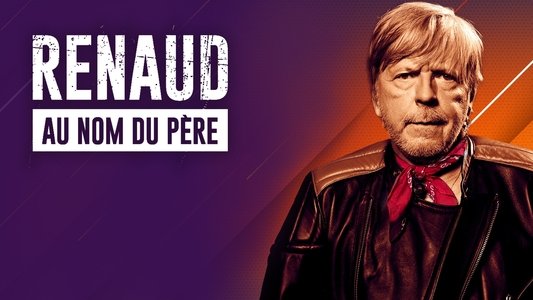 Renaud, au nom du père