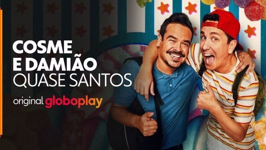 Cosme & Damião: Quase Santos
