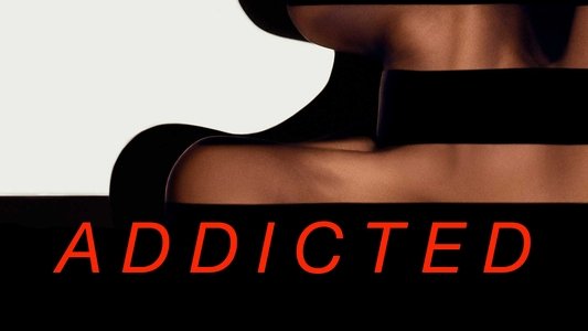 Addicted