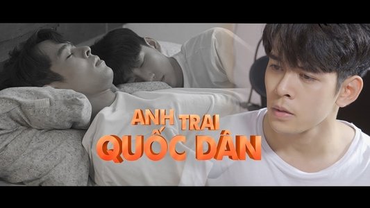 ANH TRAI QUỐC DÂN