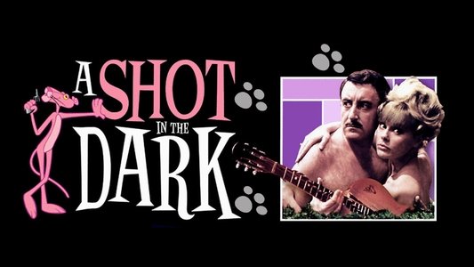 A Shot in the Dark