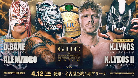 NOAH APEX CONQUEST 2026 in NAGOYA