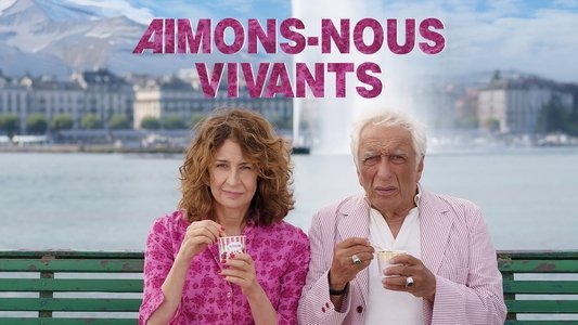 Aimons-nous vivants