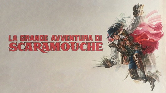 La grande avventura di Scaramouche