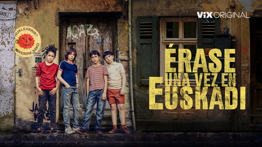 Érase una vez en Euskadi
