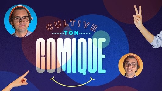 Cultive ton comique