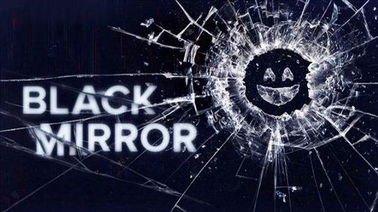 Black Mirror
