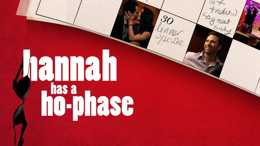 Hannah Has a Ho-Phase
