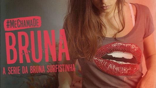 Me Chama de Bruna