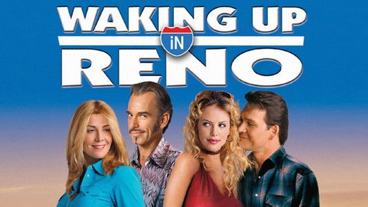 Waking Up in Reno