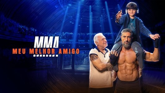 MMA - Meu Melhor Amigo