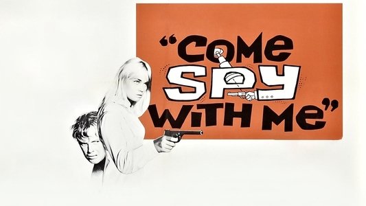 Come Spy with Me