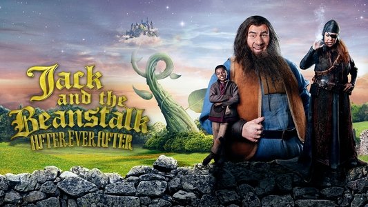 Jack and the Beanstalk: After Ever After