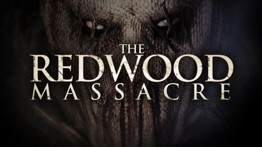 The Redwood Massacre