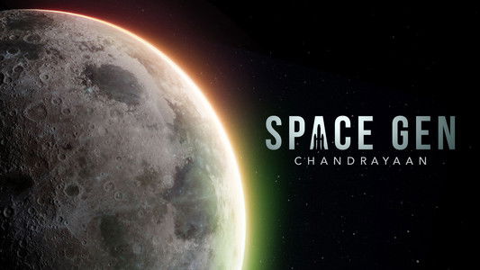 Space Gen: Chandrayaan