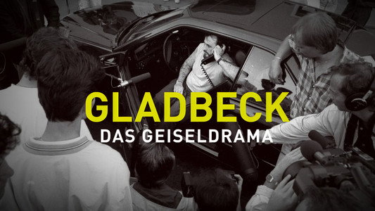 Gladbeck: Das Geiseldrama