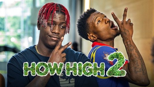 How High 2