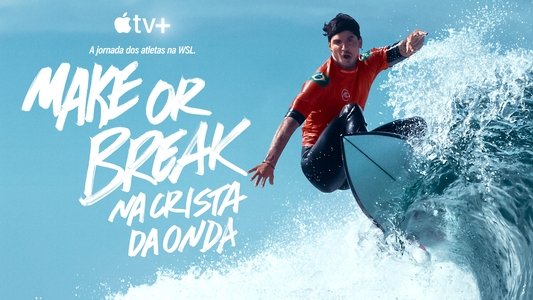 Make or Break