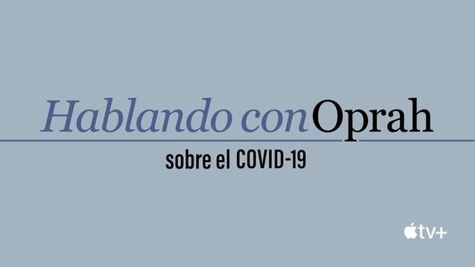 Oprah Talks COVID-19