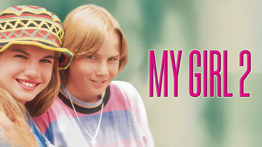 My Girl 2