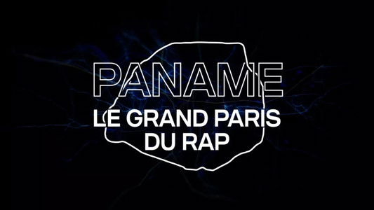 Paname, Le Grand Paris du Rap