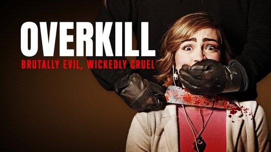 Overkill