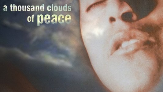 Mil nubes de paz cercan el cielo, amor, jamás acabarás de ser amor