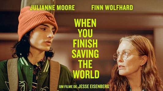 When You Finish Saving the World