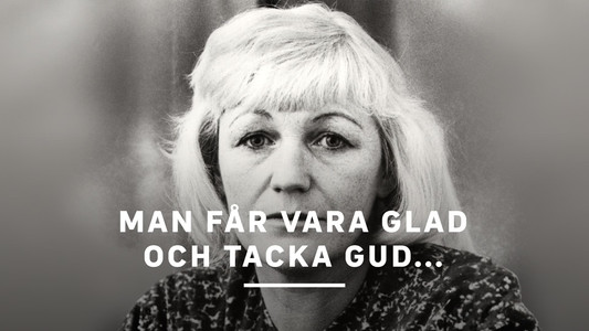 Man får vara glad och tacka Gud...