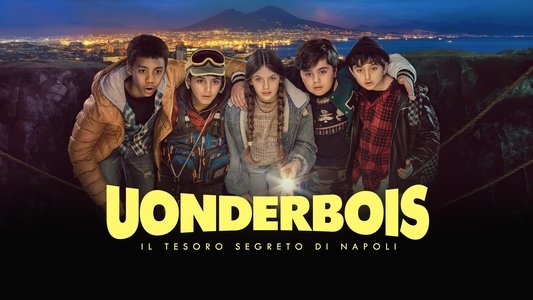 Uonderbois: Il Tesoro Segreto di Napoli