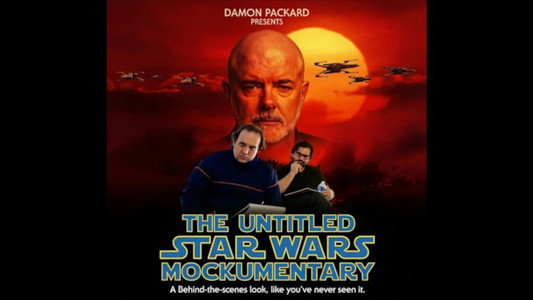 The Untitled Star Wars Mockumentary