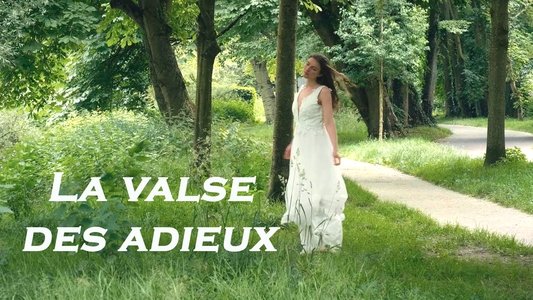 La valse des adieux
