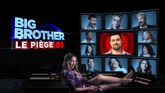 Big Brother: Le piège