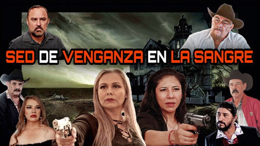 Sed De Venganza En La Sangre