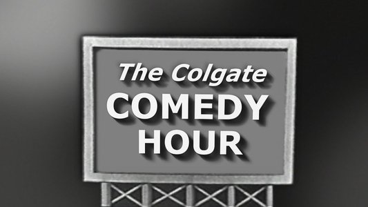 The Colgate Comedy Hour