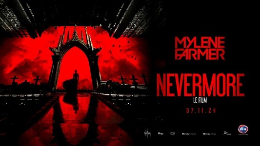 Mylène Farmer : Nevermore - Le film